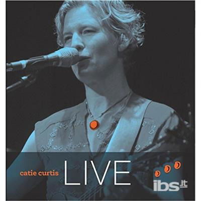 Cover for Catie Curtis · Catie Curtis Live (CD) (2016)