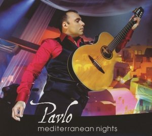 Cover for Pavlo · Mediterranean Nights (CD) [Digipak] (2013)