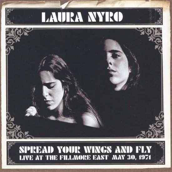 Spread Your Wings and Fly - Laura Nyro - Musiikki - FLOATING WORLD - 0805772638525 - perjantai 1. helmikuuta 2019