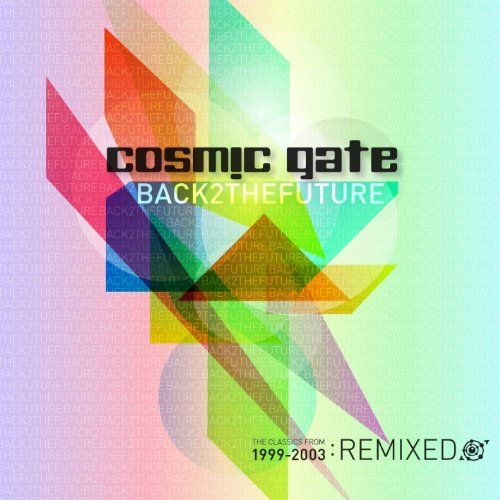 Cover for Cosmic Gate · Back 2 the Future (CD) (2011)