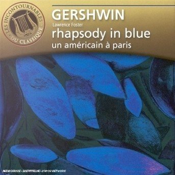 Cover for Foster Lawrence · Gershwin: Rhapsody in Blue (CD) (2014)