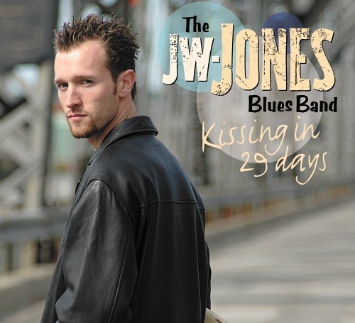 Cover for Jw Jones · Kissing in 29 Days (CD) (2006)