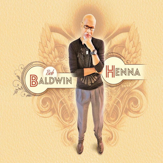 Bob Baldwin · Henna (CD) (2023)