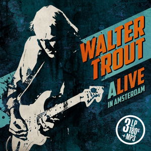 Cover for Walter Trout · Alive in Amsterdam (LP) (2016)