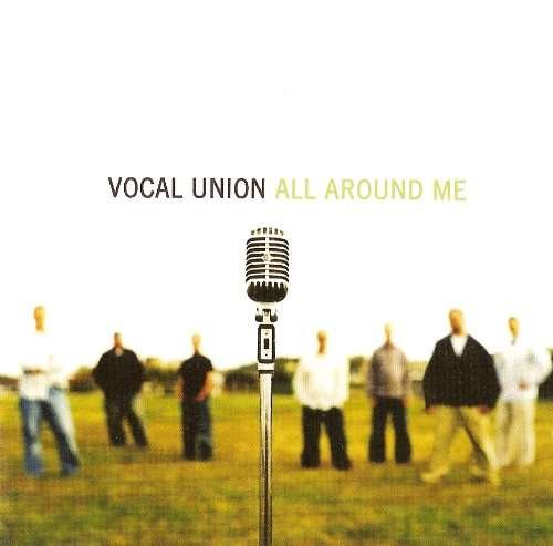 Cover for Vocal Union · All Around Me (CD) (2005)
