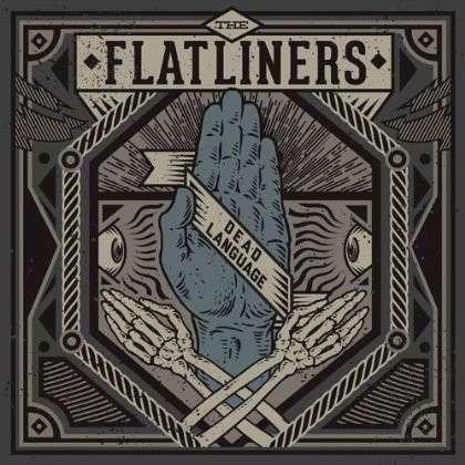 Cover for The Flatliners · Dead Language (LP) (2020)