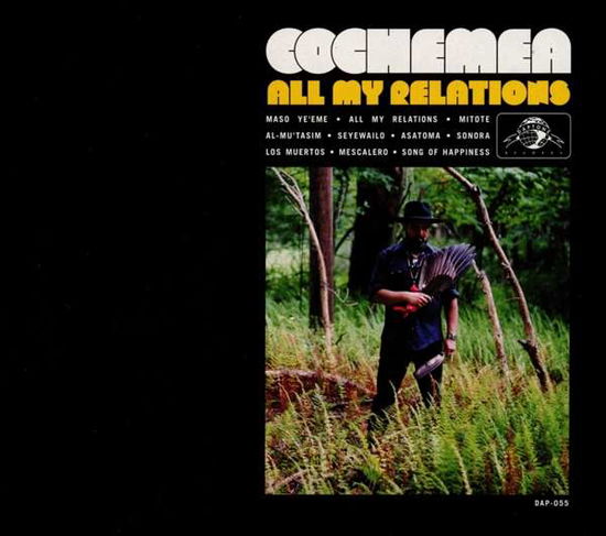 All My Relations - Cochemea - Musikk - DAPTONE RECORDS - 0823134005525 - 22. februar 2019