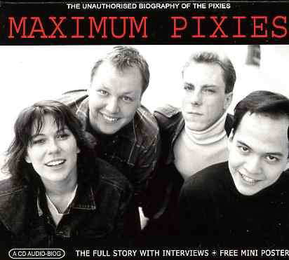 Maximum Pixies - Pixies - Muziek - MAXIMUM SERIES - 0823564020525 - 2 juli 2007