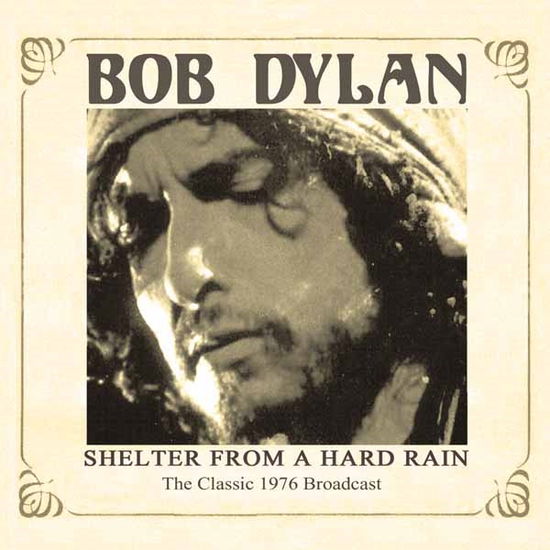 Bob Dylan · Shelter from a Hard Rain (CD) (2014)