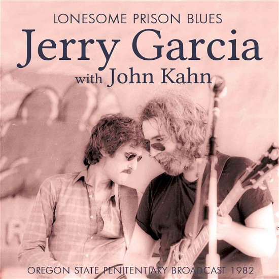 Cover for Jerry Garcia · Lonesome Prison Blues (CD) (2016)