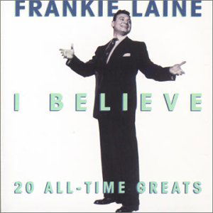 Cover for Frankie Lane · Sings I Believe And Other Great Hits (CD) (1990)