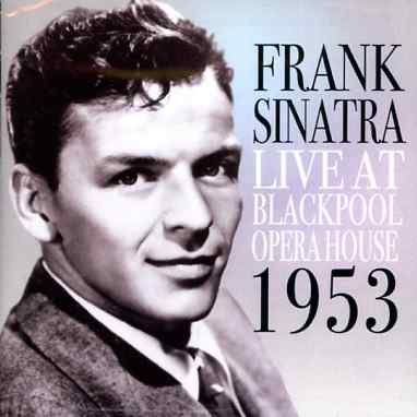 Cover for Frank Sinatra · Live At Blackpool Opera House 1953 (CD) (2011)