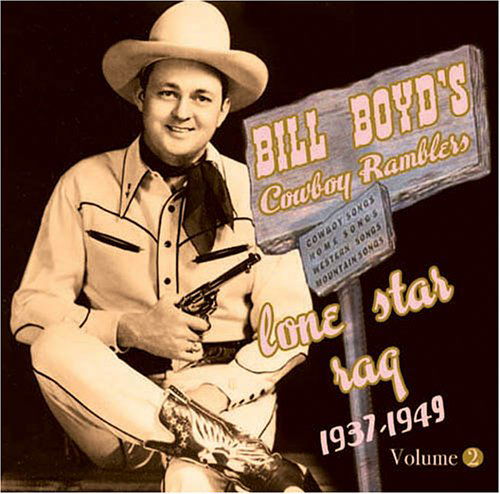 Lone Star Rag 1937-39 - Bill Boyds Cowboy Ramblers - Musikk - ACROBAT - 0824046514525 - 6. juni 2011