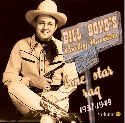 Lone Star Rag 1937-39 - Bill Boyds Cowboy Ramblers - Musik - ACROBAT - 0824046514525 - 6. Juni 2011