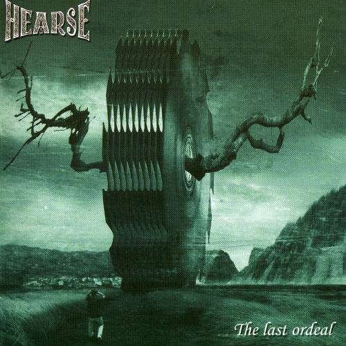 Cover for Hearse · The Last Ordeal (CD) (2005)