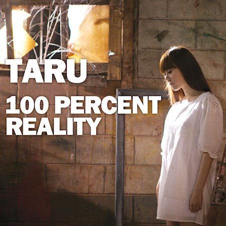 Cover for Taru · 100 Percent Reality (CD) (2011)