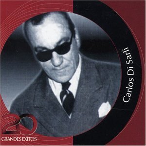 Cover for Carlos Di Sarli · Inolvidables Rca: 20 Grandes Exitos (CD) (2004)