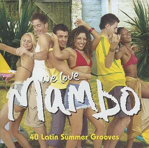 We Love Mambo-various - Various Artists - Muziek - Bmg - 0828766225525 - 19 juli 2006