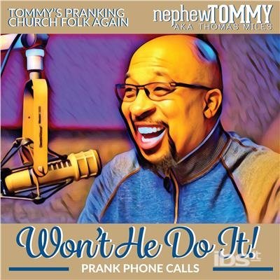 Cover for Nephew Tommy · Won't He Do It (CD) (2017)