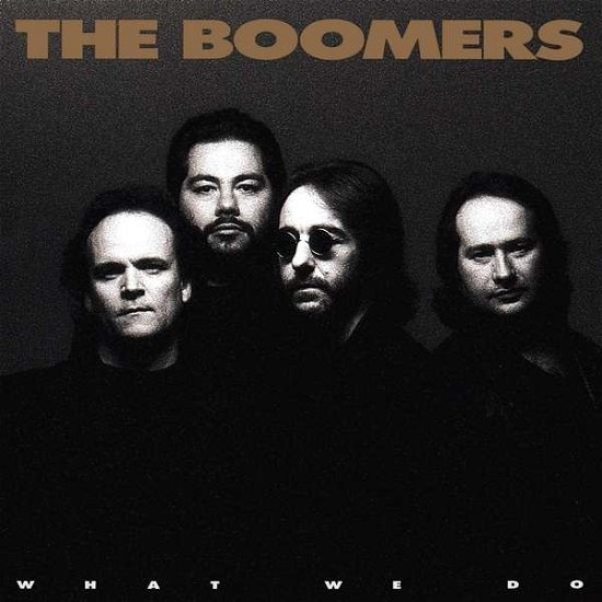Cover for Boomers the · What We Do (CD) [Enhanced edition] (1990)