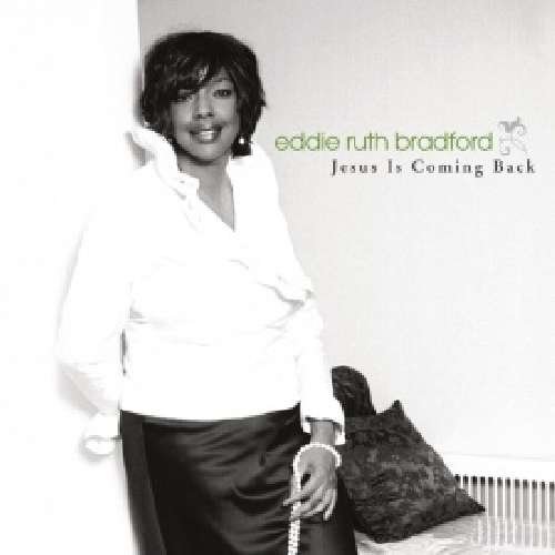 Cover for Eddie Ruth Bradford · Jesus is Coming Back (CD) (2010)