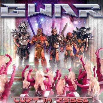Cover for Gwar · Lust In Space (CD) (2009)