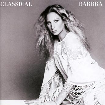 Cover for Barbra Streisand · Classical Barbra (re-Mastered) (CD) [Remastered edition] (2013)