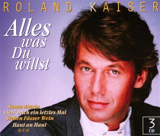 Alles Was Du Willst - Roland Kaiser - Música - ARIOLA EXPRESS - 0886919519525 - 23 de março de 2012