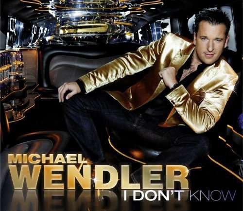 Cover for Michael Wendler · Michael Wendler - I Don't Know (CD)