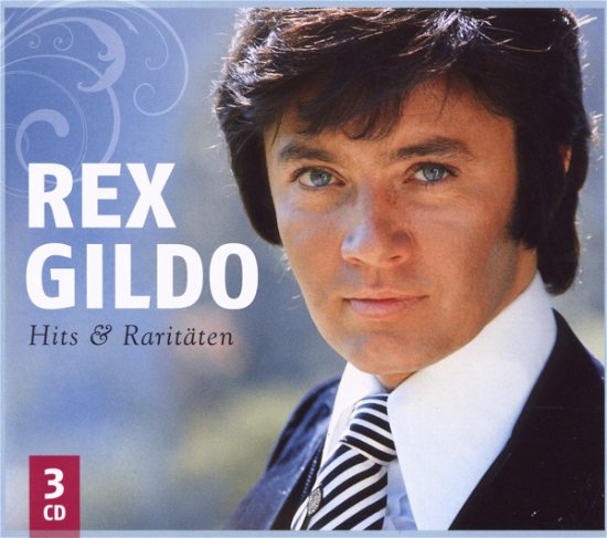 Cover for Rex Gildo · Hits &amp; Raritaeten (CD) (2009)