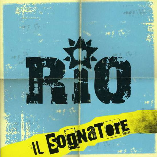 Cover for Rio · Il Sognatore (CD) (2010)