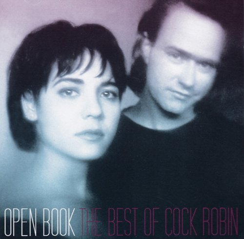 Cover for Cock Robin · Open Book - The Best Of (CD) (2011)