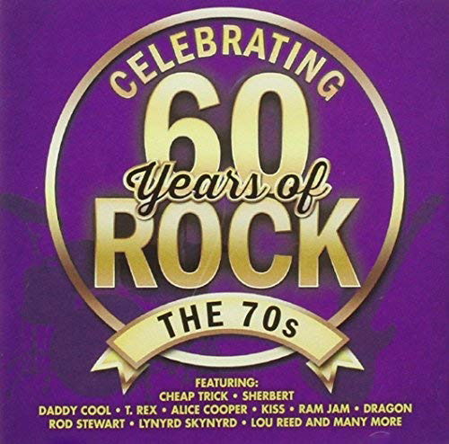 Celebrating 60 Years Of Rock - The 70s - V/A - Musik - SONY MUSIC ENTERTAINMENT - 0888430948525 - 8. August 2014