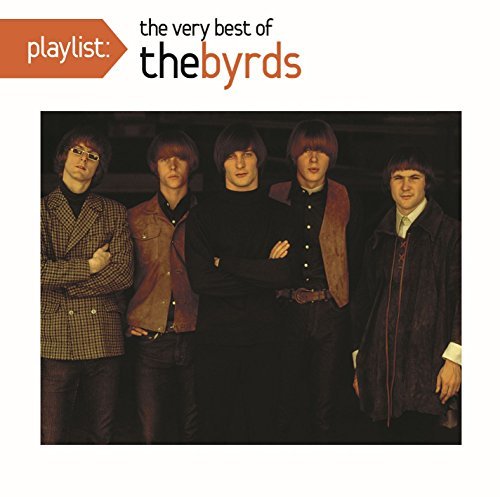 Playlist - Best Of - The Byrds - Musiikki - SBME SPECIAL MKTS - 0888751526525 - tiistai 20. joulukuuta 2011