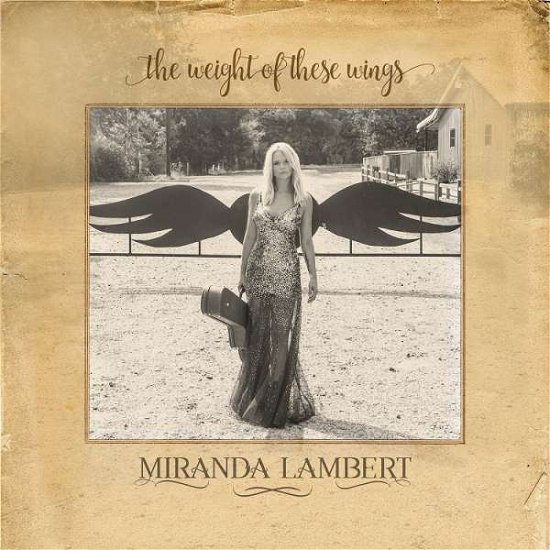 Cover for Miranda Lambert · The Weight Of These Wings (CD) (2016)