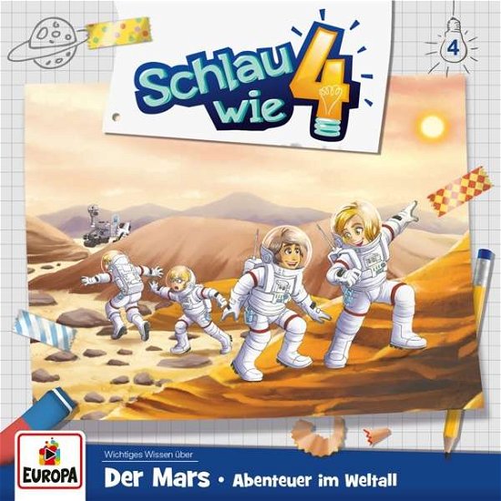 Cover for Schlau Wie Vier · 004/der Mars: Abenteuer Im Weltall (CD) (2017)