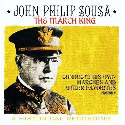 Cover for John Philip Sousa · March King (CD) [Remastered edition] (2012)
