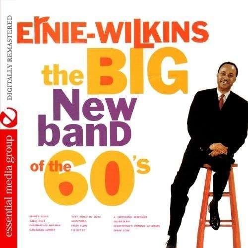 Cover for Ernie Wilkins · Big New Band of the 60's (CD) [Remastered edition] (2011)