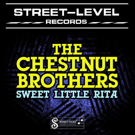 Cover for Chestnut Brothers (The) · Sweet Little Rita (CD) (2012)
