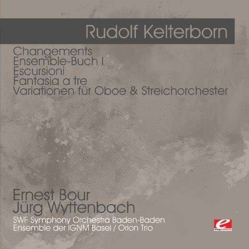 Cover for Rudolf Kelterborn · Changements - Ensemble-Buch I-Kelterborn,Rudolf (CD) (2012)