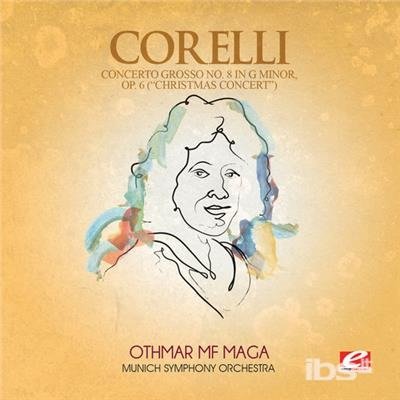 Cover for Corelli · Concerto Grosso 8 G Minor / Christmas Concert (CD) [EP edition] (2013)