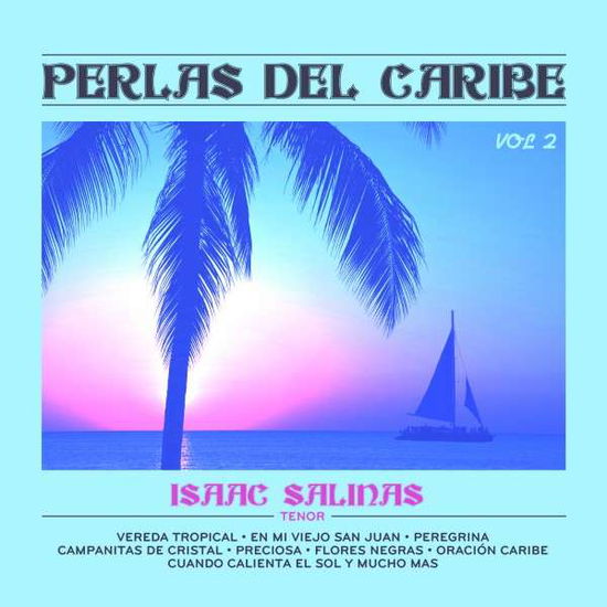 Cover for Isaac Salinas · Perlas Del Caribe 2-Salinas,Isaac (CD) (2014)