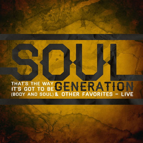 Cover for Soul Generation · That'S The Way It'S Got.. (CD) (2014)