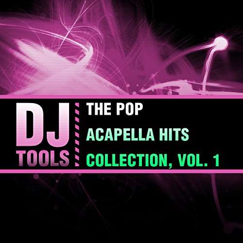 Cover for DJ Tools · Pop Acapella Hits Collection 1-Dj Tools (CD) (2016)