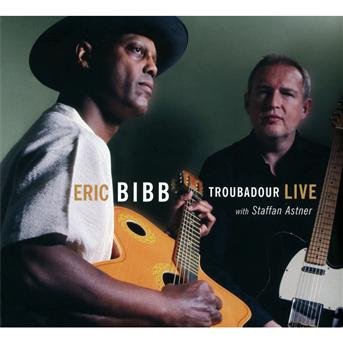 Cover for Bibb,eric / Astner,staffan · Troubadour Live! (CD) [Digipak] (2022)