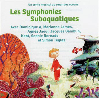 Cover for Dominique A · Symphonies Subaquatiques (CD) (2015)