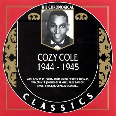 Cover for Cozy Cole · 1944-1945 (CD) (1996)