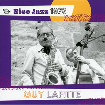 Cover for Guy Lafitte · Nice Jazz 1978 (CD) (2017)