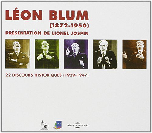 22 Discours Historiques 1929-1947 - Leon Blum - Música - FREMEAUX & ASSOCIES - 3561302512525 - 14 de setembro de 2018