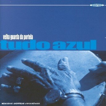 Cover for Velha Guarda Da Portela · Tudo Azul (CD)